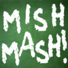 Mishmash!