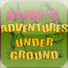 Alice's Adventures Under Ground