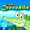 I am crocodile