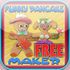 Free Funny Pancake Maker