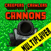 Creepers Crawler and Cannons - Multiplayer Crafted