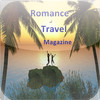 Romance Travel Magazine, Your Romantic Getaway Destination Resource