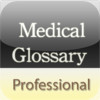 Medical Glossary (Professional Edition)