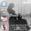 Pregnancy & Breast Feeding: Complete Solution