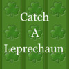 Catch A Leprechaun