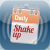 Daily Shake Up