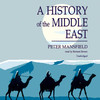 A History of the Middle East (by Peter Mansfield)
