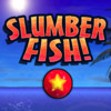 Slumberfish- Free