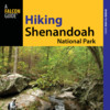 Hiking Shenandoah National Park - Official Interactive FalconGuide by Bert and Jane Gildart