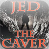 Jed The Caver