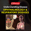 Ophthalmology & Respiratory Diseases (Understanding Disease series) Focus Apps