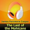 The Last Of The Mohicans by James Fenimore Coop...