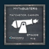 MythBusters Matchstick Cannon iPad Version