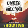 Under the Volcano (by Malcolm Lowry)