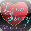 Love Story: Shake it up!
