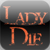 LadyDie