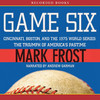 Game Six (Audiobook)