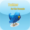 Twitter For The Tweeple