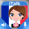 iTalk French! conversational: record and play, learn to speak fast, vocabulary expressions and tests for english speakers.