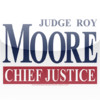 Judge Roy Moore for Chief Justice