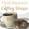 Find Nearest Coffee Shops & Donuts