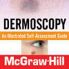 Dermoscopy: An Illustrated Self-Assessment Guide