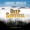 Deep Survival (by Laurence Gonzales)