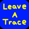 Leave A Trace