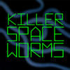 KillerSpaceWorms